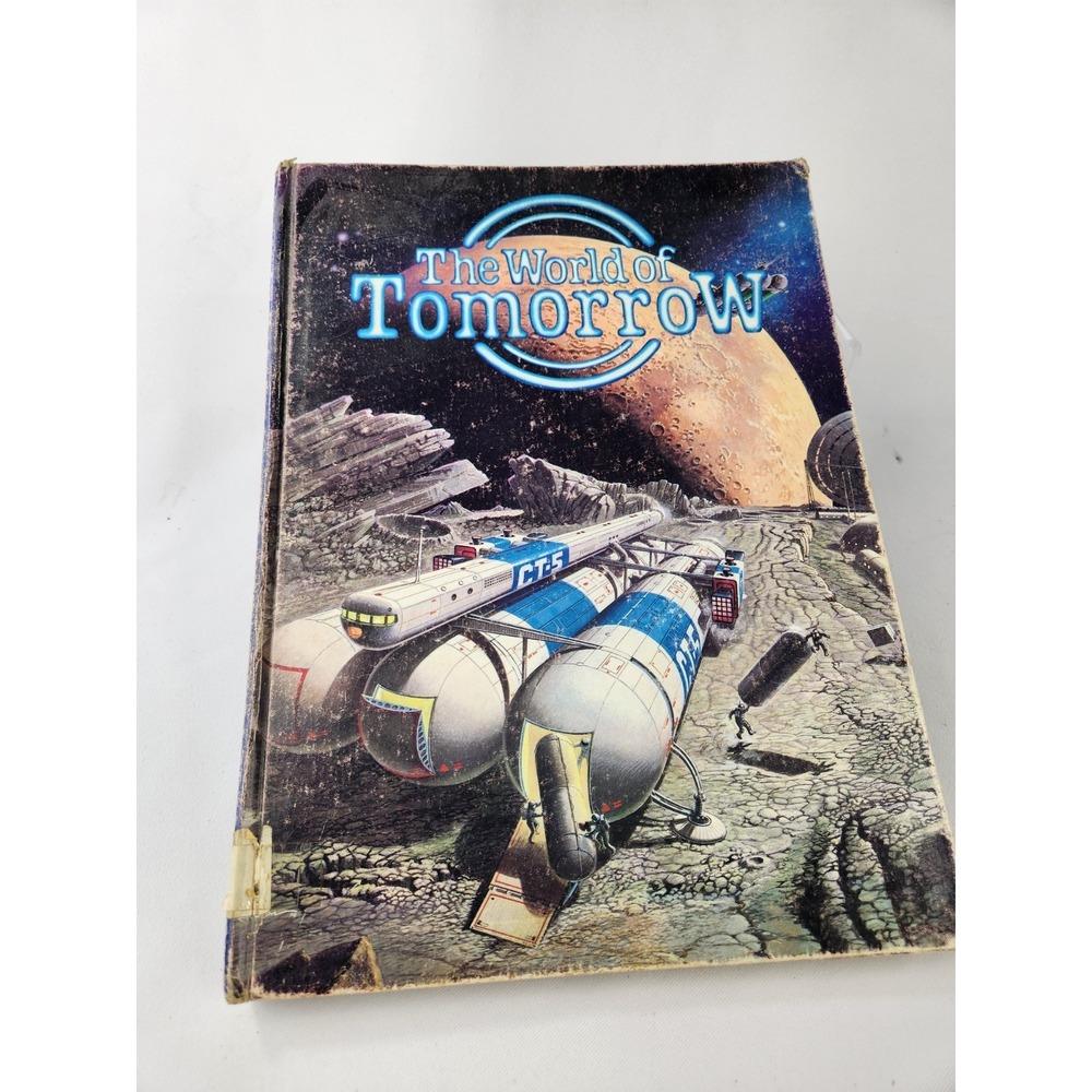 The World of Tomorrow by Kerrod, Robin 1982 Predictions For The Future Tech Cars